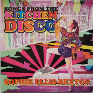 Sophie Ellis-Bextor – Songs From The Kitchen Disco