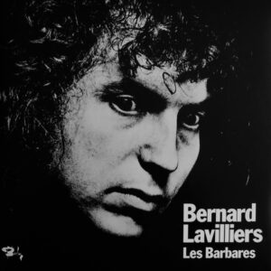 Bernard Lavilliers – Les Barbares