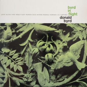 Donald Byrd – Byrd In Flight