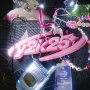 Various – Y2K25: The Music That Made The Millennium