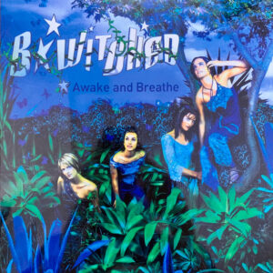 B*Witched – Awake And Breathe