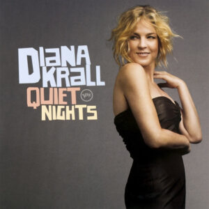 Diana Krall – Quiet Nights
