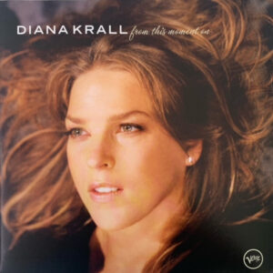 Diana Krall – From This Moment On