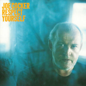 Joe Cocker – Respect Yourself