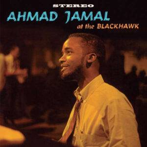 Ahmad Jamal Trio – At The Blackhawk