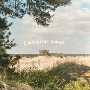 Nagasaki Swim – Everything Grows