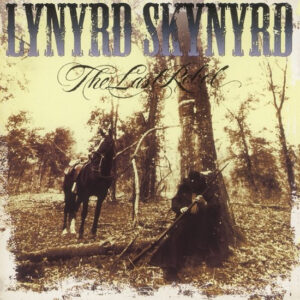 Lynyrd Skynyrd – The Last Rebel