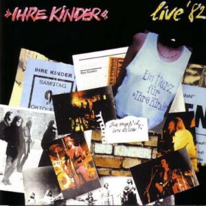 Ihre Kinder – Live '82