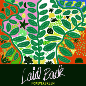 Laid Back – Forevergreen