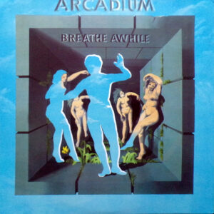Arcadium – Breathe Awhile