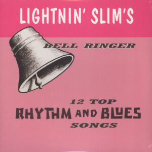 Lightnin' Slim – Bell Ringer