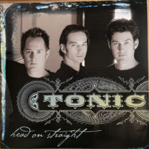 Tonic – Head On Straight