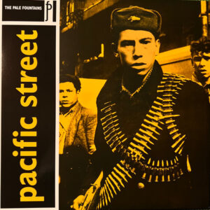 The Pale Fountains – Pacific Street