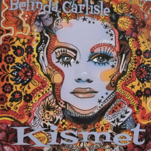 Belinda Carlisle – Kismet
