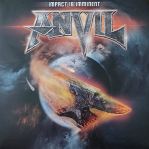 Anvil – Impact Is Imminent