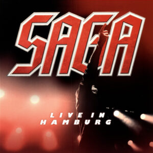 Saga  – Live In Hamburg