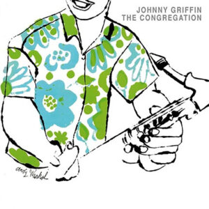 Johnny Griffin – The Congregation