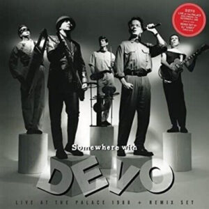 Devo – Somewhere With Devo