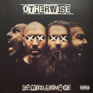 Otherwise – Gawdzillionaire