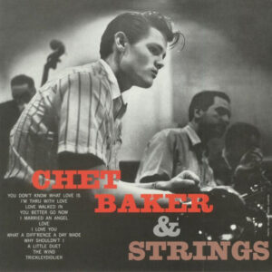 Chet Baker – Chet Baker & Strings