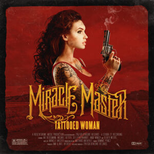 Miracle Master – Tattooed Woman