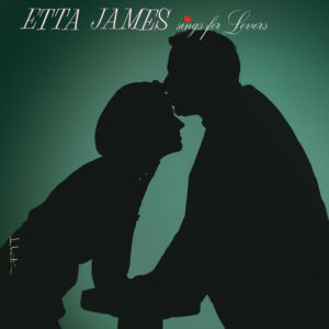 Etta James – Sings For Lovers