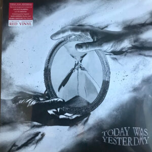 Today Was Yesterday – Today Was Yesterday