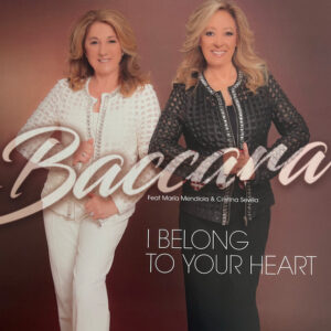 Baccara  – I Belong To Your Heart
