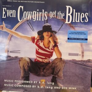 k.d. lang – Even Cowgirls Get The Blues
