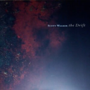 Scott Walker – The Drift