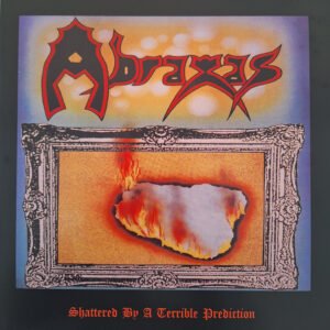 Abraxas – Shattered By A Terrible Prediction / Signs