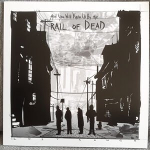 ...And You Will Know Us By The Trail Of Dead – Lost Songs