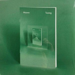 Mauno – Tuning